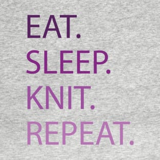 Eat.Sleep.Knit.Repeat T-Shirt